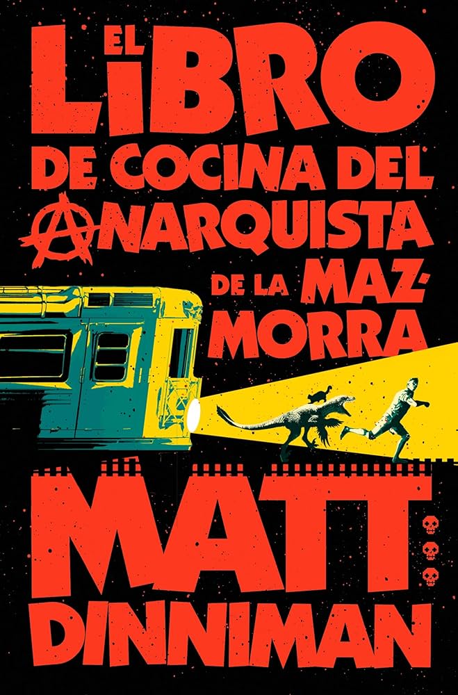 El libro de cocina del anarquista de la mazmorra (Carl el Mazmorrero 3) - MATT DINNIMAN (NOVA)