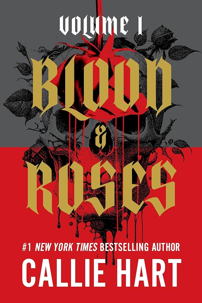 Blood & Roses Volume 1 - Hart, Callie (HACHETTE UK)