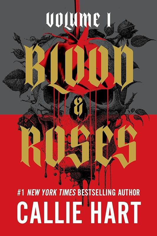 Blood & Roses Volume 1 - Hart, Callie (HACHETTE UK)