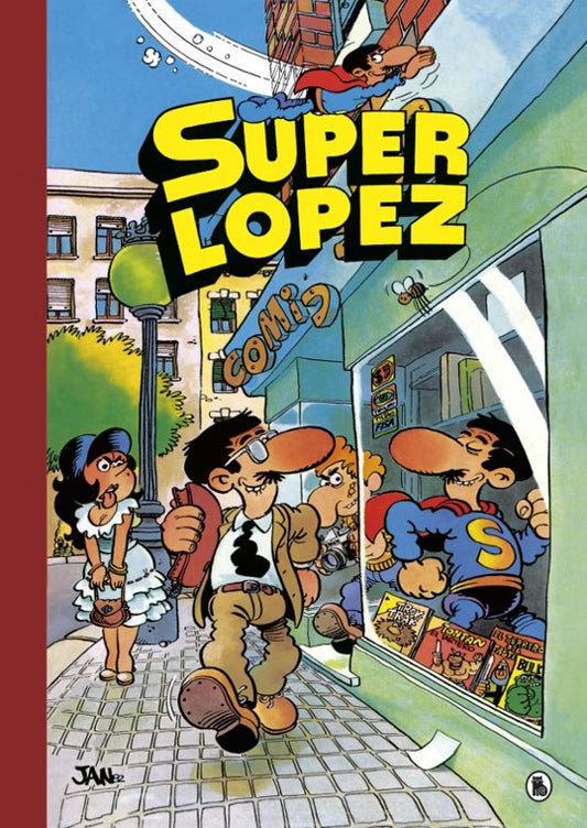 SUPER HUMOR SUPERLOPEZ Nº 1: AVENTURAS DE SUPERLOPEZ EL SUPERGRUPO ¡TODOS CONTRA UNO, UNO CONTRA TODOS! LOS ALIENIGENAS - BRUGUERA