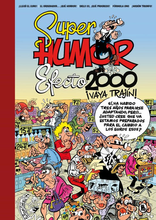 EFECTO 2000, ¡VAYA TRAJÍN! (SÚPER HUMOR MORTADELO) - BRUGUERA
