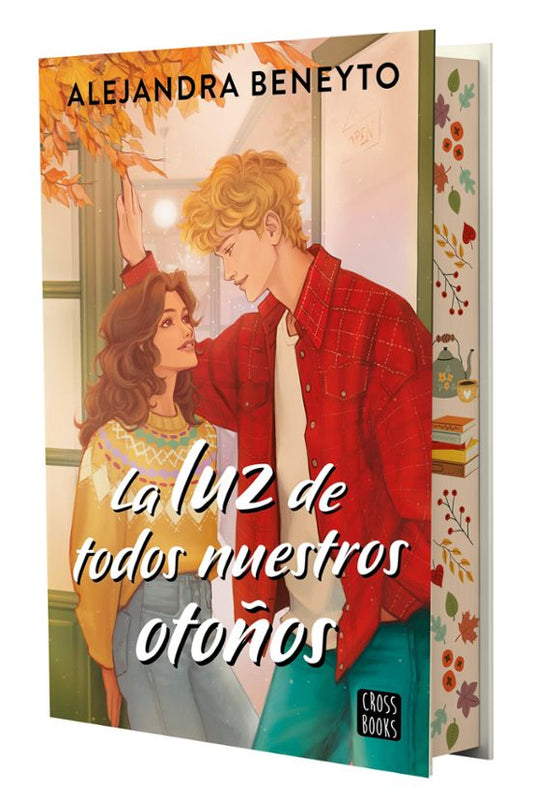 LA LUZ DE TODOS NUESTROS OTOÑOS - Alejandra Beneyto (CROSSBOOKS)