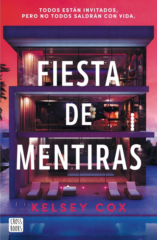 FIESTA DE MENTIRAS - KELSEY COX (CROSSBOOKS)
