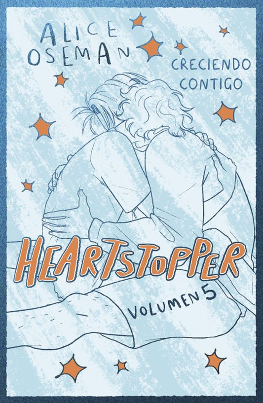 HEARTSTOPPER 5. CRECIENDO CONTIGO. EDICIÓN ESPECIAL - Alice Oseman (CROSSBOOKS)