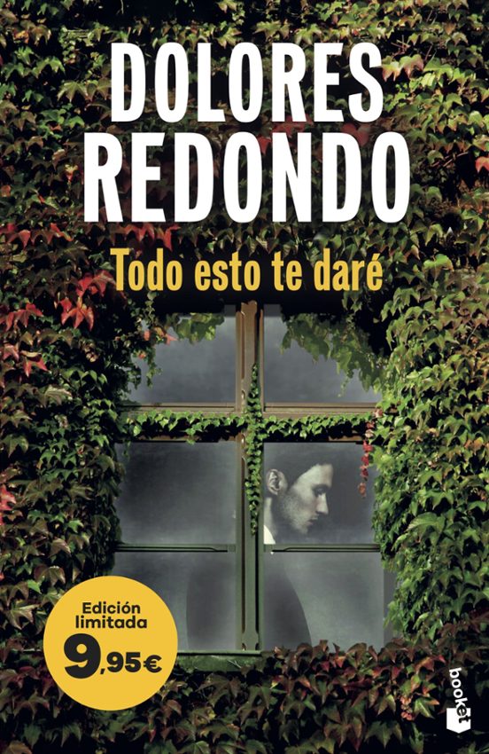 TODO ESTO TE DARE - DOLORES REDONDO (BOOKET)