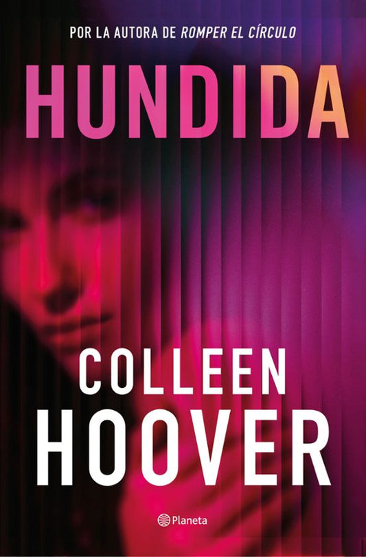 HUNDIDA - Colleen Hoover (PLANETA)