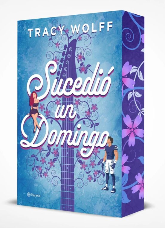 Sucedió un domingo - Tracy Wolff (Editorial Planeta)
