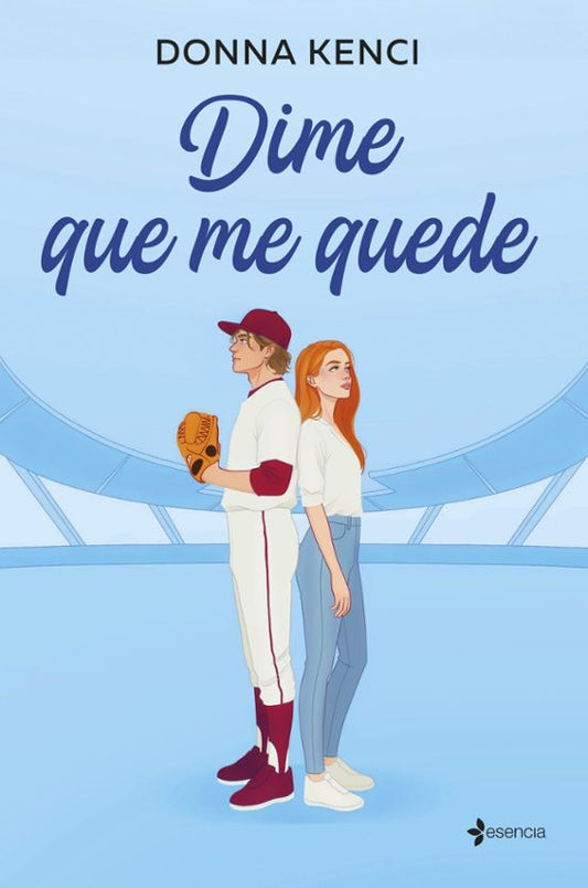 Dime que me quede - Donna Kenci (Espasa)