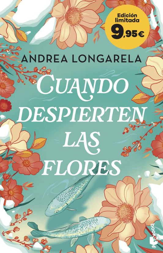 Cuando despierten las flores - Andrea Longarela (Booket)