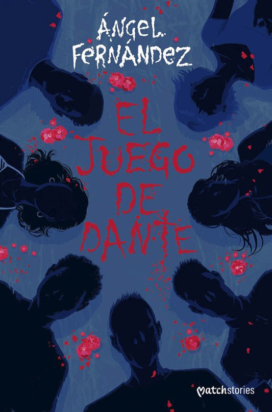 El juego de Dante - Ángel Fernández (Esencia)