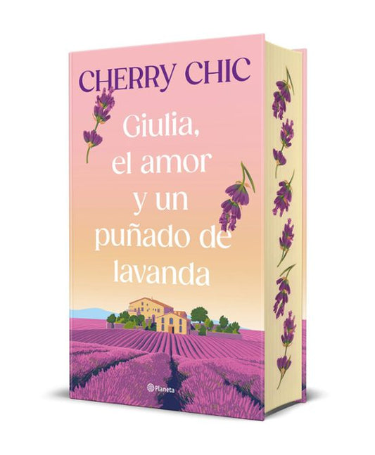 Giulia, el amor y un puñado de lavanda - CHERRY CHIC (PLANETA)