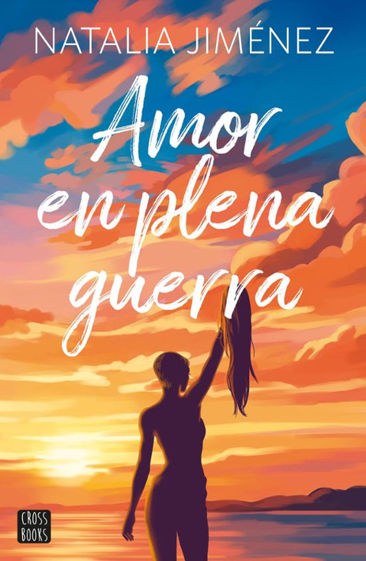 Amor en plena guerra - Natalia Jiménez (Crossbooks)