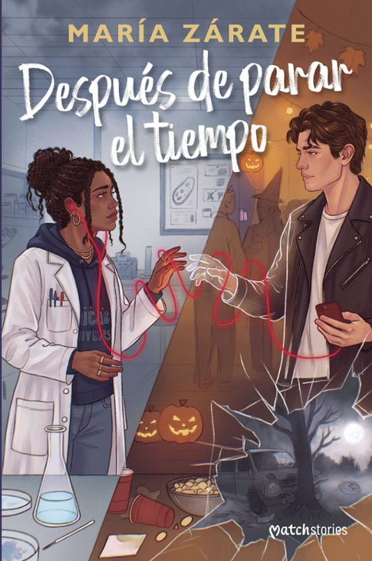 Después de parar el tiempo -  María Zárate  (MATCH STORIES)