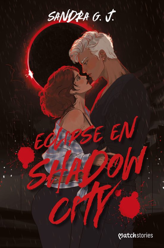 Eclipse en Shadow City - SANDRA G. J.   (MATCH STORIES)