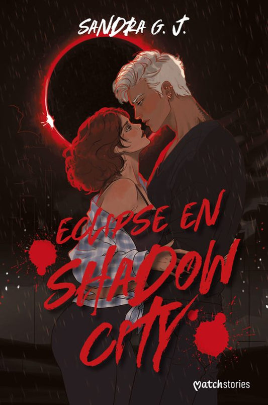 Eclipse en Shadow City - SANDRA G. J.   (MATCH STORIES)