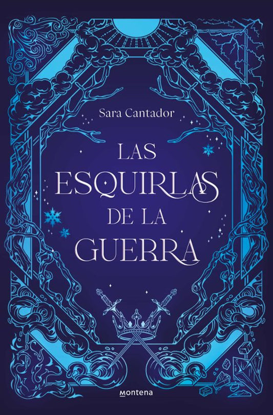 LAS ESQUIRLAS DE LA GUERRA - SARA CANTADOR (MONTENA)