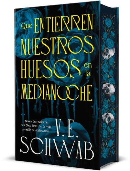 ¡PREVENTA! QUE ENTIERREN NUESTROS HUESOS EN LA MEDIANOCHE - V.E. Schwab (UMBRIEL)