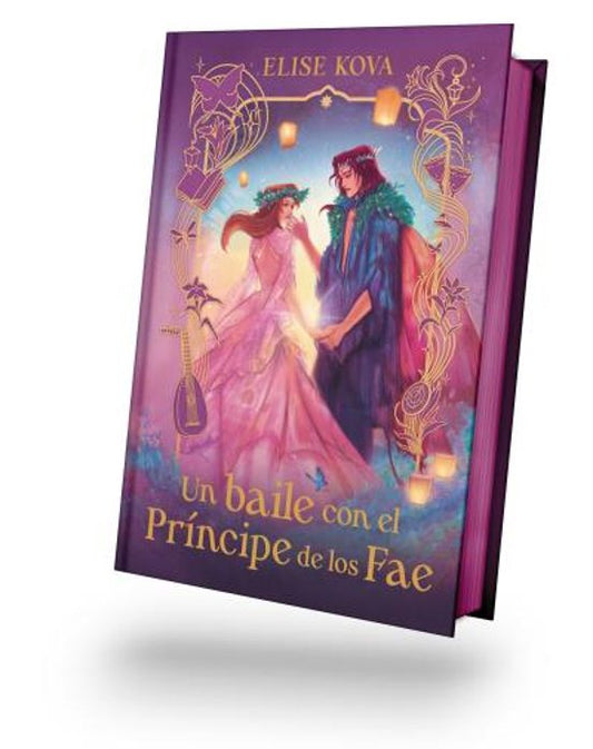 UN BAILE CON EL PRÍNCIPE DE LOS FAE - Elise Kova (UMBRIEL)