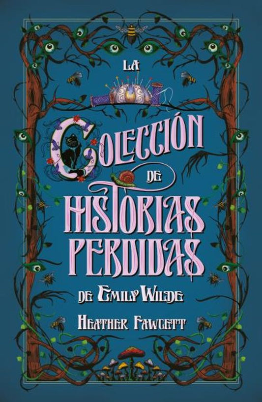 LA COLECCIÓN DE HISTORIAS PERDIDAS DE EMILY WILDE - Heather Fawcett (UMBRIEL)