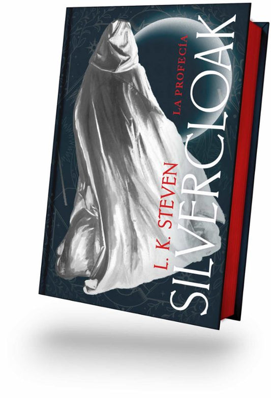 SILVERCLOAK: LA PROFECÍA - L. K. Steven (UMBRIEL)