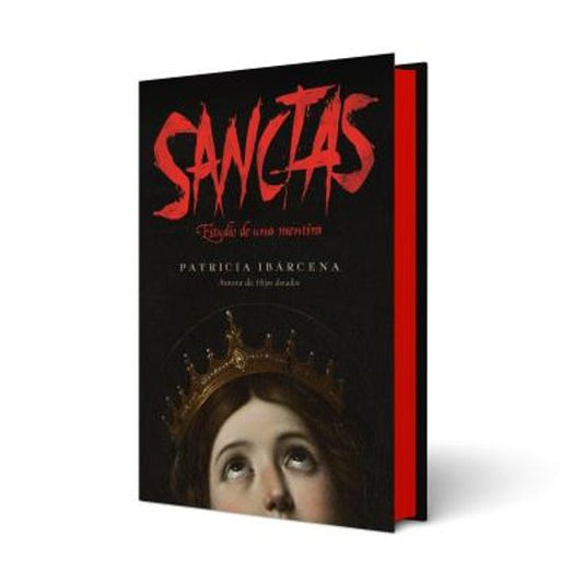 SANCTAS: ESTUDIO DE UNA MENTIRA - Patricia Ibárcena (UMBRIEL)