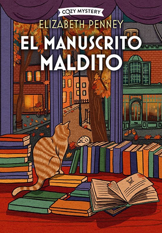 EL MANUSCRITO MALDITO (COZY MYSTERY) - Elizabeth Penney (EDITORIAL ALMA)