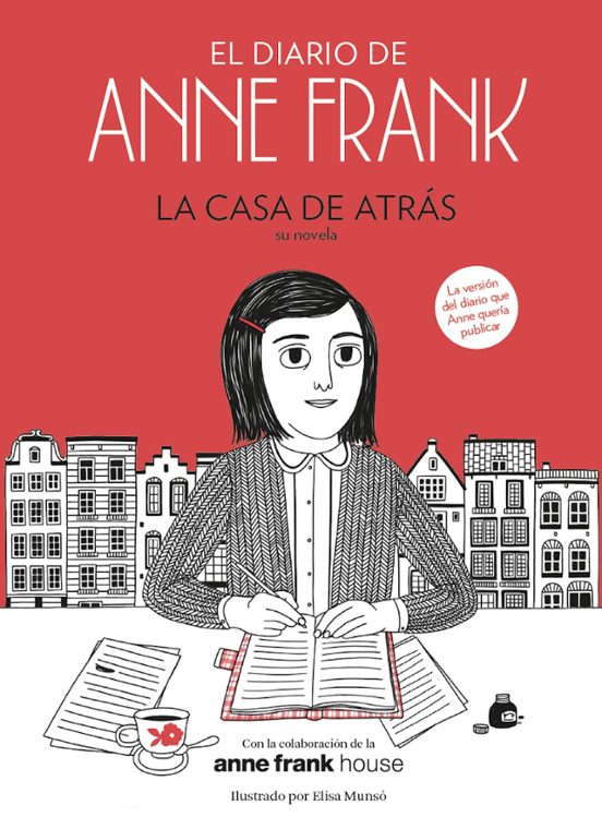 Los diarios de Anne Frank. La casa de atrás -   Anne Frank  (EDITORIAL ALMA)