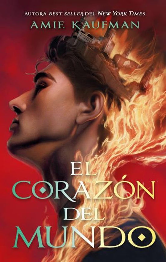EL CORAZÓN DEL MUNDO - Amie Kaufman (PUCK)