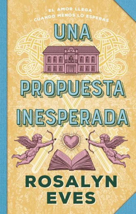 UNA PROPUESTA INESPERADA - ROSALYN EVES (PUCK)