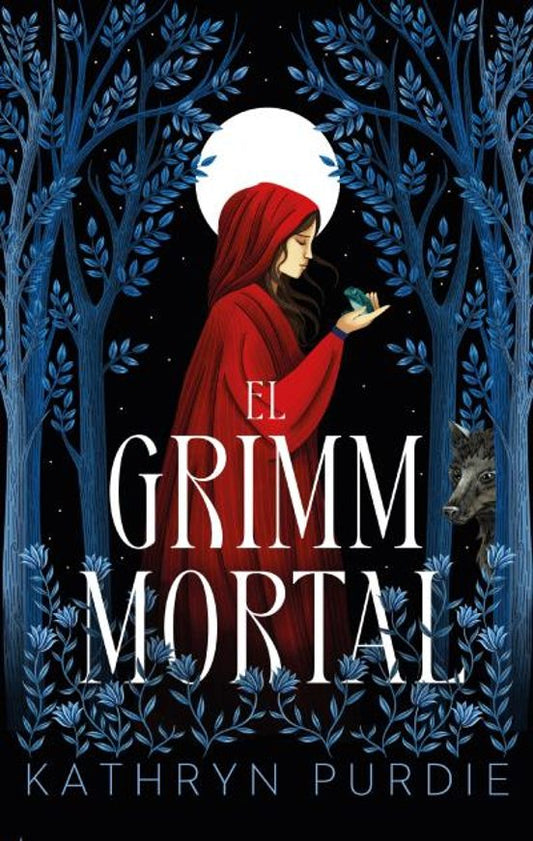 EL GRIMM MORTAL - Kathryn Purdie (PUCK)