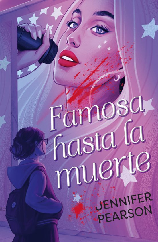 Famosa hasta la muerte -  JENNIFER PEARSON  (PUCK)