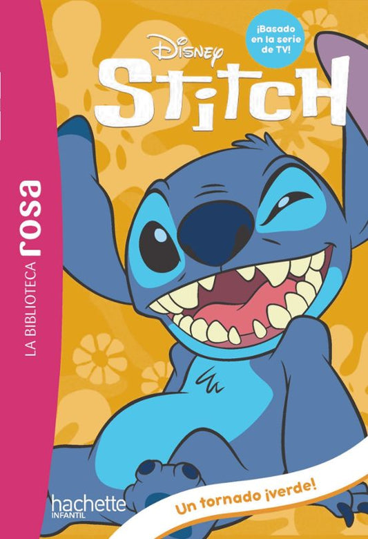 STITCH 4: UN TORNADO ¡VERDE! - HACHETTE