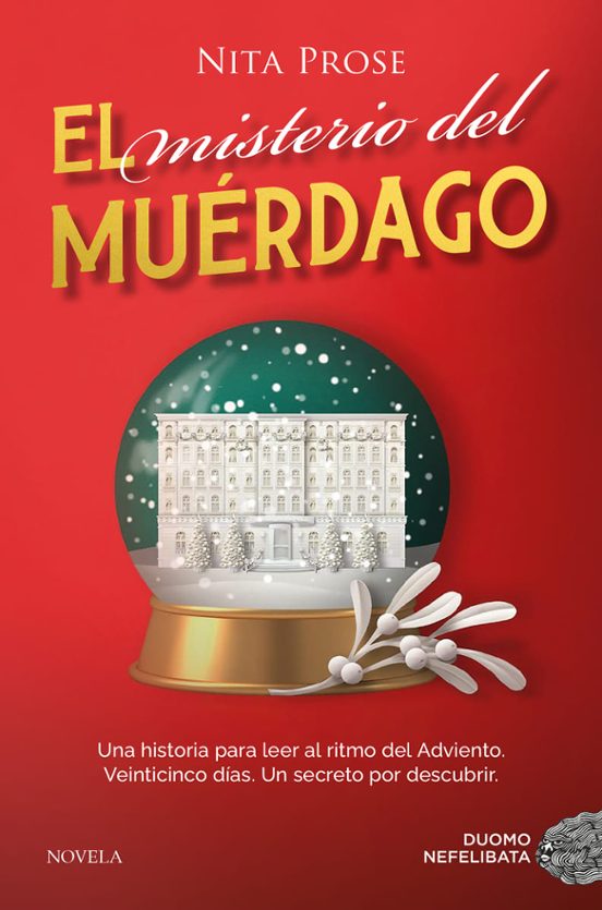 EL MISTERIO DEL MUÉRDAGO (SERIE MOLLY GRAY 3) - NITA PROSE (DUOMO)