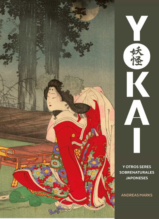 YOKAI Y OTROS SERES SOBRENATURALES JAPONESES - Andreas Marks (Folioscopio)