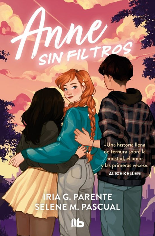 ANNE SIN FILTROS - Selene M. Pascual y Iria G. Parente (B DE BOLSILLO)