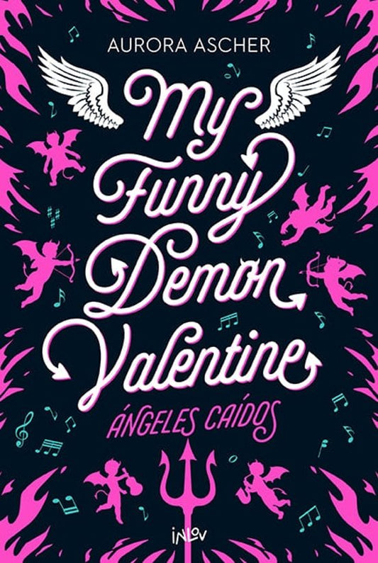 My funny demon Valentine - AURORA ASHER (INLOV)