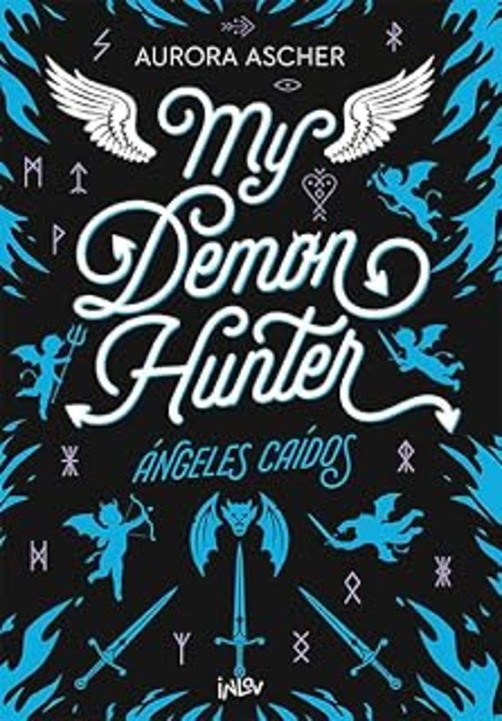 MY DEMON HUNTER - Asher, Aurora (ALMA)