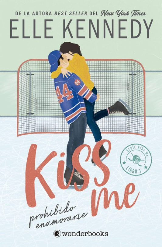 Prohibido enamorarse (Off Campus 1 / #Kiss Me 1) - ELLE KENNEDY (WONDERBOOKS)