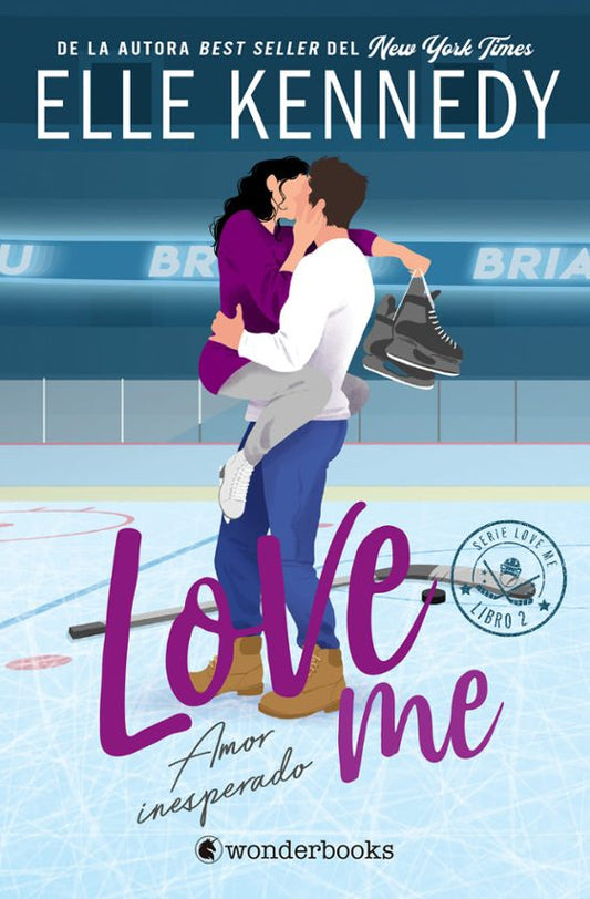 Amor inesperado (Love Me 2) BOLSILLO - Elle Kennedy (WONDERBOOKS)