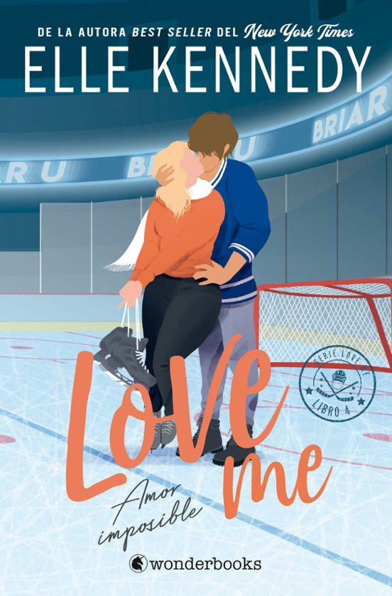 Amor imposible (Love Me 4) BOLSILLO - Elle Kennedy (WONDERBOOKS)