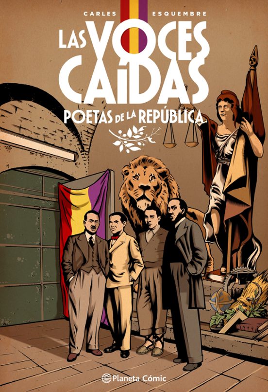 LAS VOCES CAÍDAS. ESTUCHE POETAS DE LA REPÚBLICA - (PLANETA COMIC)