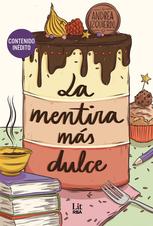 LA MENTIRA MÁS DULCE - Andrea Izquierdo (RBA)