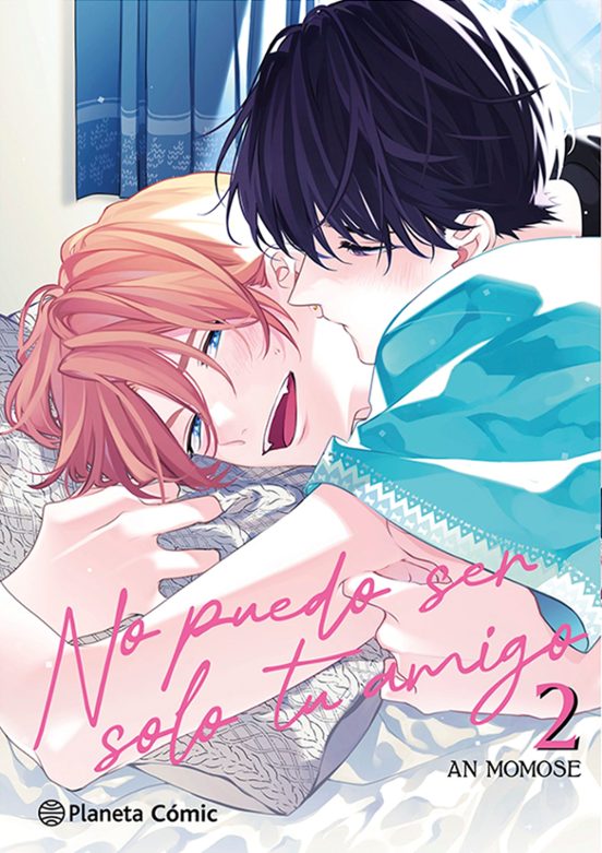 NO PUEDO SER SOLO TU AMIGO Nº 02/03 - PLANETA CÓMIC