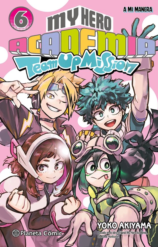 MY HERO ACADEMIA TEAM UP MISSION Nº 06 - PLANETA CÓMIC