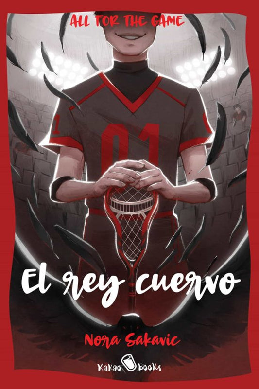 EL REY CUERVO (All For The Game 2) - Nora Sakavic (KAKAO BOOKS)