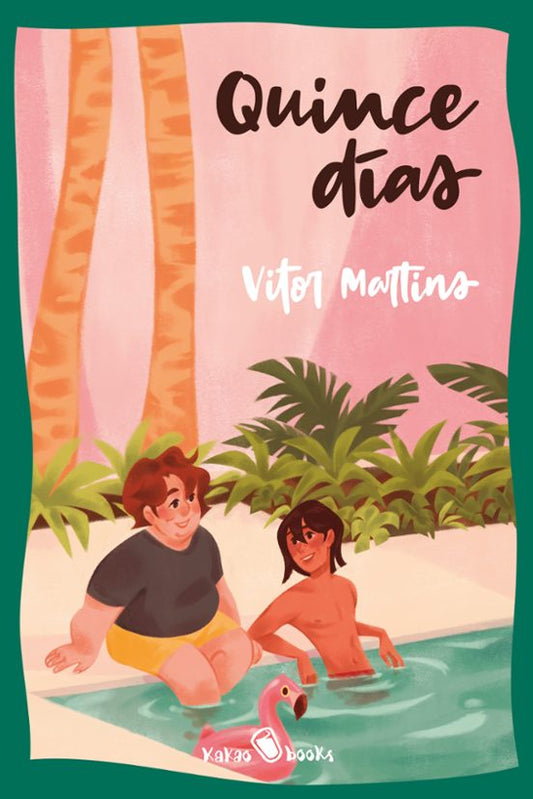 Quince días - VITOR MARTINS (KAKAO BOOKS)