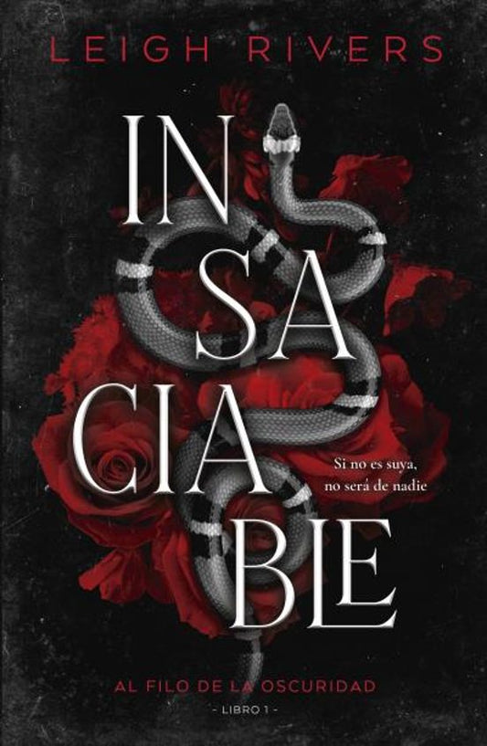 INSACIABLE - Leigh Rivers (SOMBRAS)