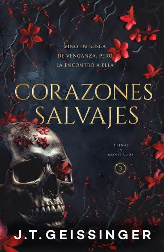 CORAZONES SALVAJES (REINAS Y MONSTRUOS 3) - J.T. Geissinger (SOMBRAS)