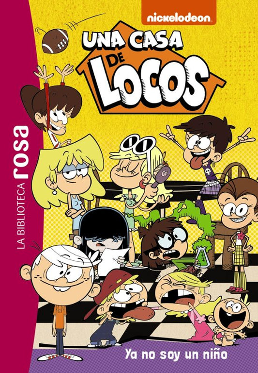 LA BIBLIOTECA ROSA. UNA CASA DE LOCOS 3:¡YO NO SOY UN NIÑO! - HACHETTE