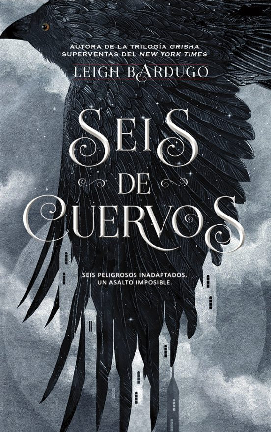 SEIS DE CUERVOS - Leigh Bardugo (HIDRA)
